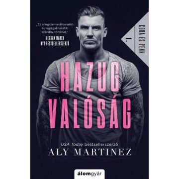 Aly Martinez: Hazug valóság