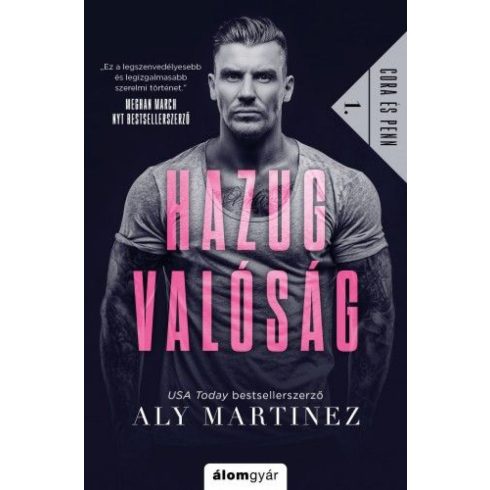 Aly Martinez: Hazug valóság