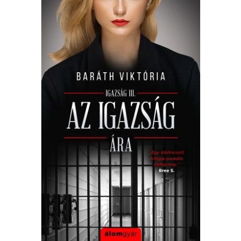 Baráth Viktória: Az igazság ára