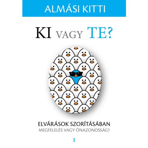 dr. Almási Kitti: Ki vagy Te?