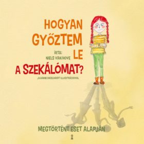 Niels van Hove: Hogyan győztem le a szekálómat?