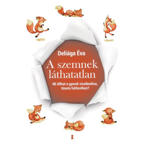 Deliága Éva: A szemnek láthatatlan