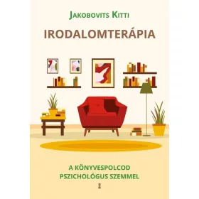 Jakobovits Kitti: Irodalomterápia