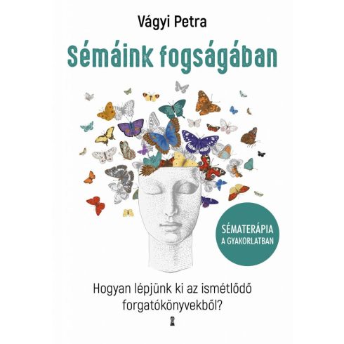 Vágyi Petra: Sémáink fogságában