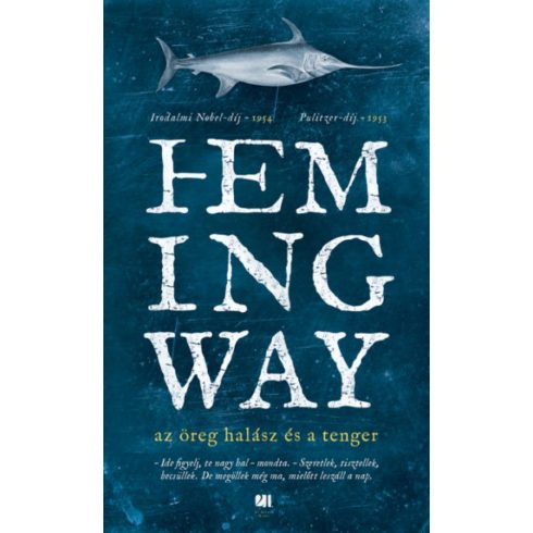 Ernest Hemingway: Az öreg halász és a tenger