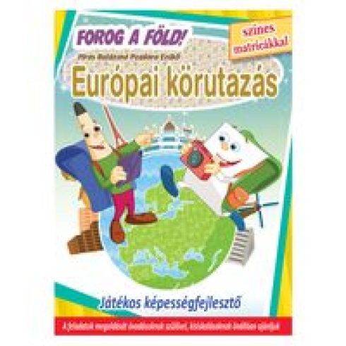 Válogatás: Európai körutazás - Forog a Föld! - játékos képességfejlesztő színes matricákkal