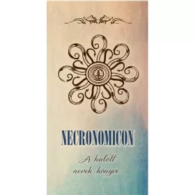 Abdul Alhazred: Necronomicon - A halott nevek könyve