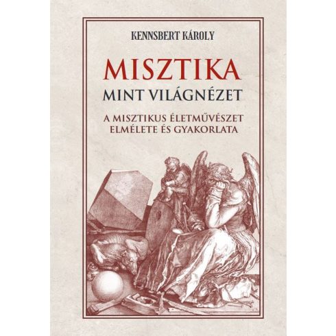 Kennsbert Károly: Misztika mint világnézet