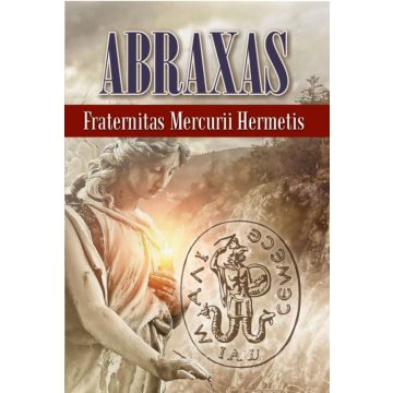Fraternitas Mercurii Hermetis: ABRAXAS