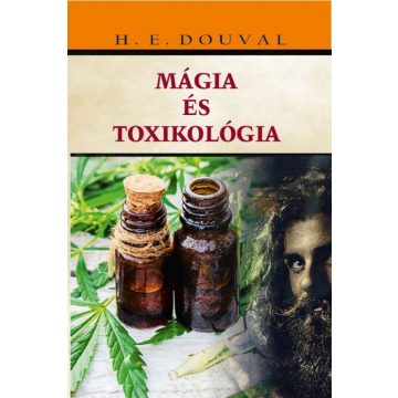 H. E. Douval: Mágia és toxikológia