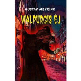 Gustav Meyrink: Walpurgis éj