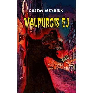 Gustav Meyrink: Walpurgis éj
