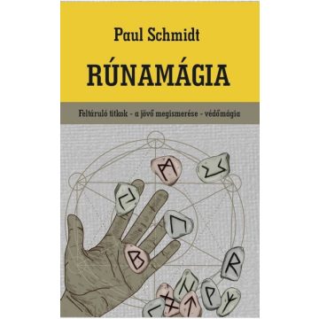 Paul Schmidt: Rúnamágia