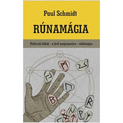 Paul Schmidt: Rúnamágia