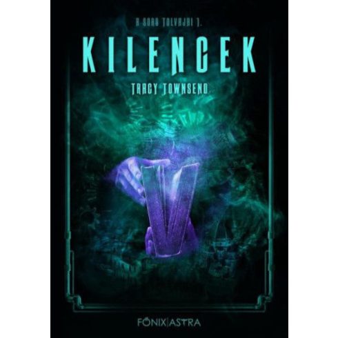 Tracy Townsend: Kilencek - A sors tolvajai 1.