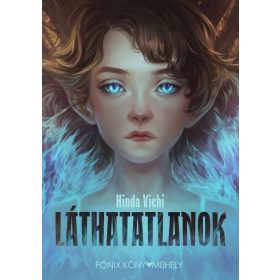 Hinda Vichi: Láthatatlanok