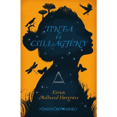 Kiran Millwood Hargrave: Tinta és Csillagfény