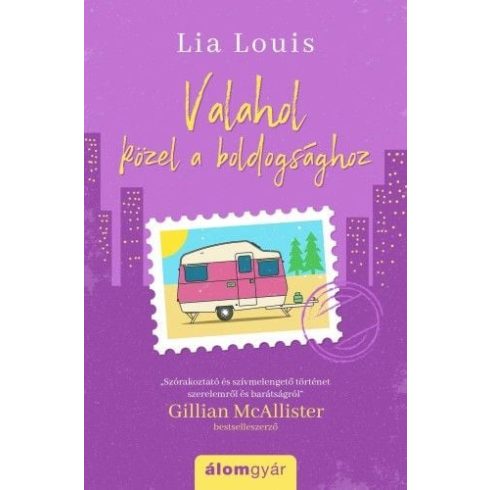 Lia Louis: Valahol közel a boldogsághoz