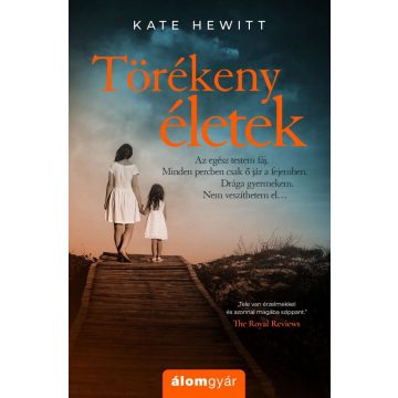 Kate Hewitt: Törékeny életek