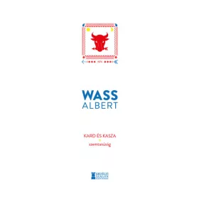   Wass Albert: Kard és kasza - Szemtanúság - Wass Albert Művei