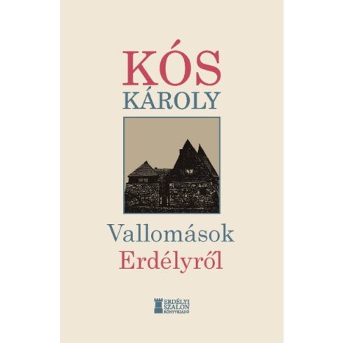 Kós Károly: Vallomások Erdélyről