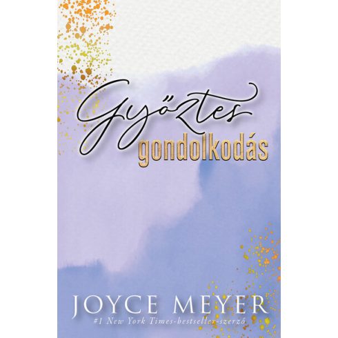 Joyce Meyer: Győztes gondolkodás