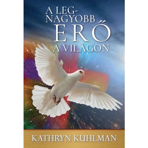Kathryn Kuhlman: A legnagyobb erő a világon