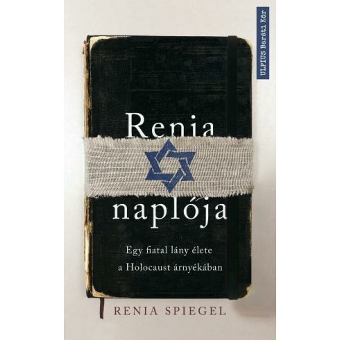 Renia Spiegel: Renia naplója - Egy fiatal lány élete a Holocaust árnyékában