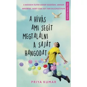   Priya Kumar: A hívás ami segít megtalálni a saját hangodat