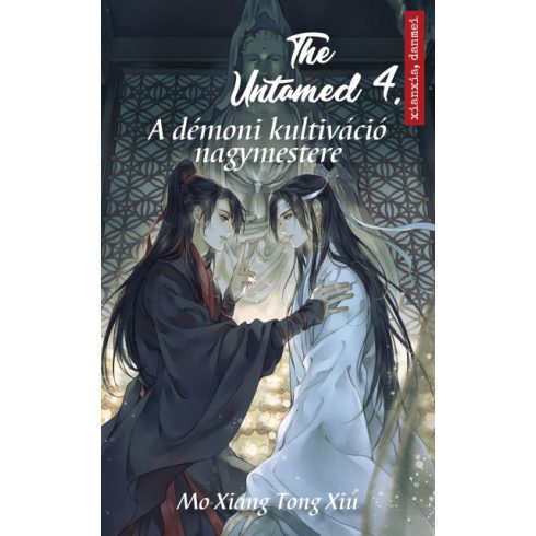 Mo Xiang Tong Xiu: The Untamed 4. - A démoni kultiváció nagymestere