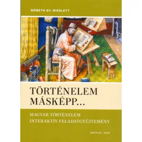 Németh Gy. Nikolett: Történelem másképp...