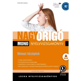   LX-0045-1: NAGY ORIGÓ MONO NYELVVIZSGAKÖNYV - NÉMET KÖZÉPFOK (MONO)
