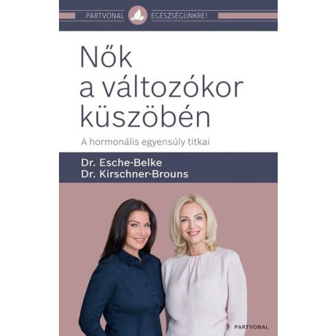 Dr. Esche-Belke, Dr. Kirschner-Brouns: Nők a változókor küszöbén