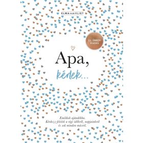 Elma van Vliet: Apa, kérlek…