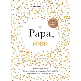 Elma van Vliet: Papa, kérlek...