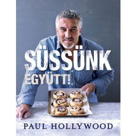 Paul Hollywood: Süssünk együtt!