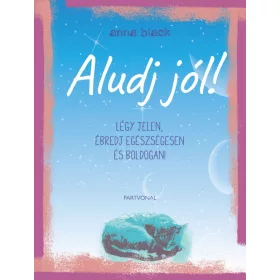 Anna Black: Aludj jól!