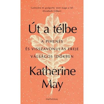 Katherine May: Út a télbe