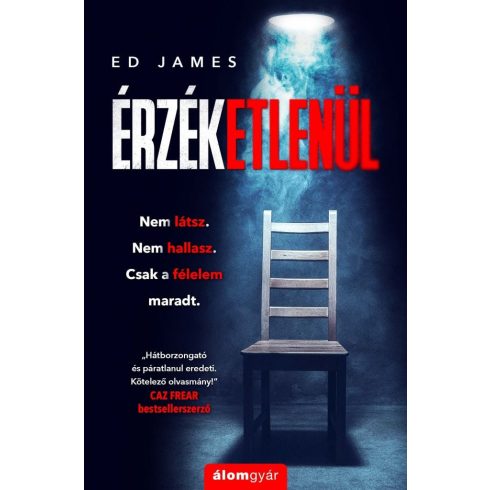 Ed James: Érzéketlenül