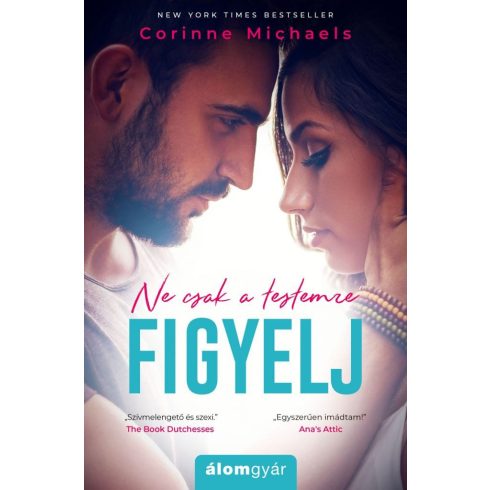 Corinne Michaels: Ne csak a testemre figyelj