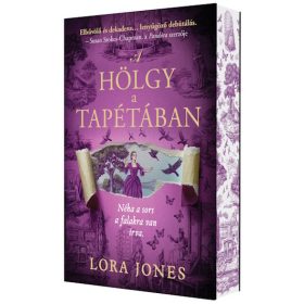 Lora Jones: Hölgy a tapétában (éldekorált)