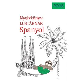   André Höchemer, Stefan Schmidt: PONS Nyelvkönyv lustáknak - Spanyol