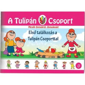   SZABÓ ÁGNES: ELSŐ TALÁLKOZÁS A TULIPÁN CSOPORTTAL - A TULIPÁN CSOPORT