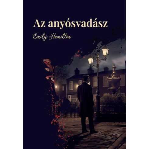 Emily Hamilton: Az Anyósvadász