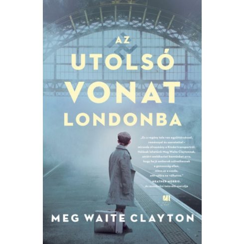Meg Waite Clayton: Az utolsó vonat Londonba