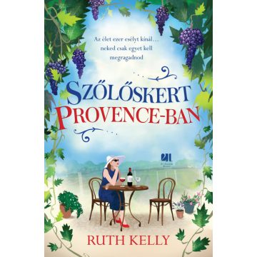 Ruth Kelly: Szőlőskert Provence-ban