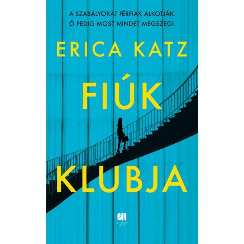 Erica Katz: Fiúk klubja