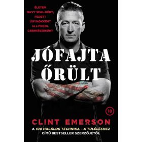 Clint Emerson: Jófajta őrült
