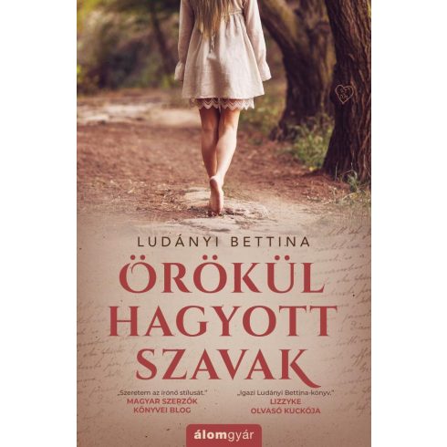 Ludányi Bettina: Örökül hagyott szavak