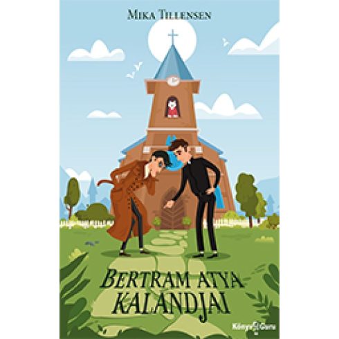 Mika Tillensen: Bertram atya kalandjai